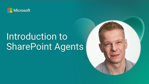 Introduction to SharePoint Agents