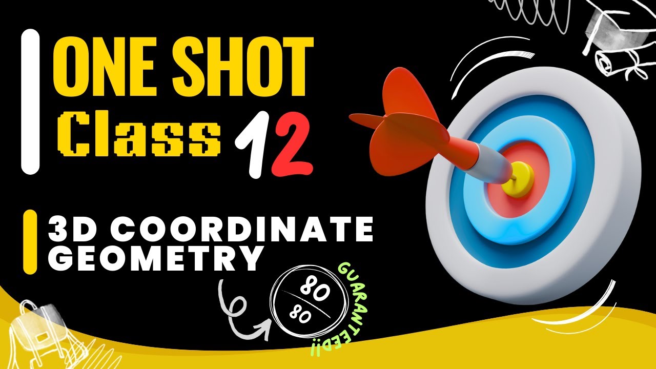 3D Coordinate Geometry Class 12 MATH, One Shot | Score 80/80 Guaranteed! 🎯