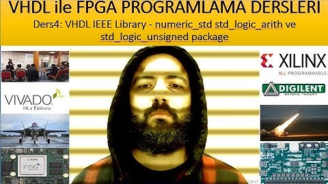 VHDL ile FPGA PROGRAMLAMA - Ders4: VHDL IEEE ve SYNOPSYS Package Tanımları ve İçerikleri