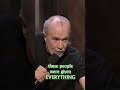 Entitled Baby Boomers | George Carlin