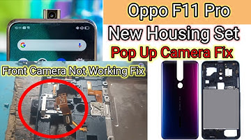 Oppo F11 Pro Front Camera Pop Up Ni Hora Hai || Oppo F11 Pro Camera Fitting With New Hausing