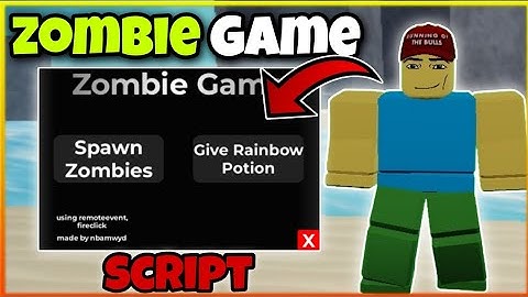 [ Zombie Game ] Script - Spawn Zombies, Give rainbow potion