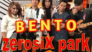 ZerosiX Park - BENTO || Lagu Hits sepanjang masa [ musik video]