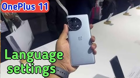 Language Change In OnePlus 11, Language Setting In OnePlus 11, How To Change Language In