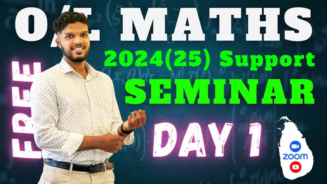 2024(25) O/L Maths Support Seminar || Mathsman || Day 1 - Free