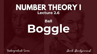First Course in Number Theory | Lecture 2.6 Ball  Boggle
