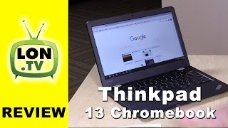 Thinkpad Chromebook 13 Review - Lenovo's business Chromebook