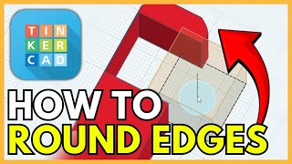 How to Round Edges in TinkerCAD (Full Guide)