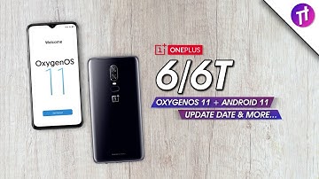 🔴 OnePlus 6/6T OxygenOS 11 + Android 11 Beta/Stable Update Date | OnePlus 6/6T OxygenOS 11 Update