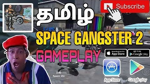 Space Gangster 2-Gameplay Walkthrough Tamil(Android, iOs)Gangster Crime Games