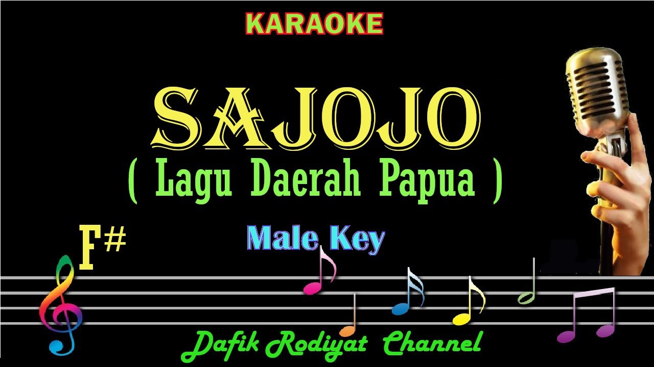Sajojo Karaoke Lagu Daerah Papua Irian Jaya Nada PriaCowok Male key F 
