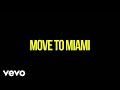 Enrique Iglesias - MOVE TO MIAMI (Lyric Video) ft. Pitbull