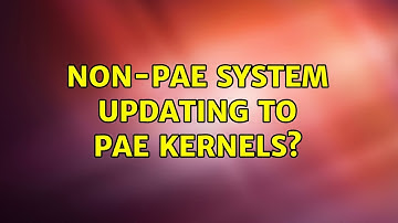 Ubuntu: Non-PAE system updating to PAE kernels?