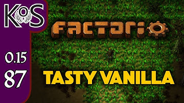 Factorio 0.15 Tasty Vanilla Ep 87: Power Boost - Expensive Recipes, Let
