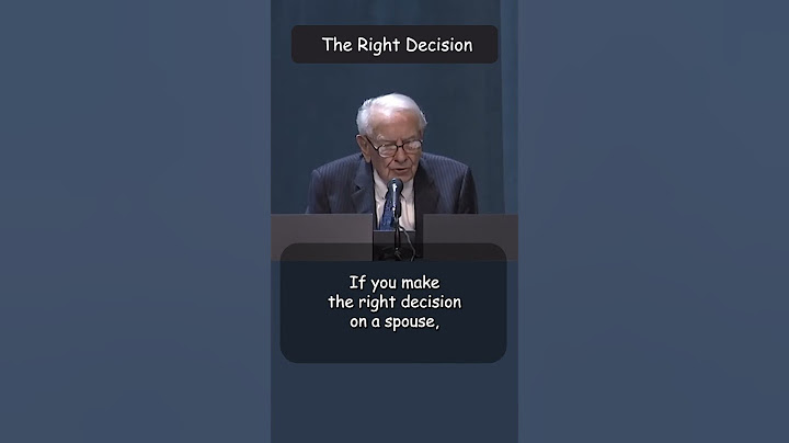 Warren Buffett: The Right Decision