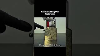 Kaschie K35 Lighter Restoration #antique #vintagestyle #diy #shorts #repair