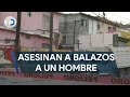 Hombre muere tras ataque a balazos en la colonia Tierra y Libertad