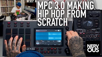 Making A Hip Hop Beat From Scratch - MPC 3.0 - NervousCook$