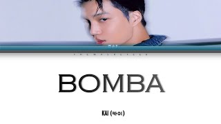 KAI (카이) Bomba Color-Coded Lyrics (ENG/HAN/ROM)