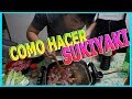 COMIDA TRADICIONAL JAPONESA "SUKIYAKI" | Pablo Matsumoto