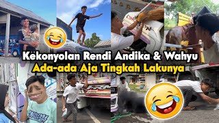 Kelakuan Rendi Andika \u0026 Wahyu Bikin Ngakak!! Ada-ada Aja Tingkahnya 🤣