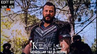 Kuruluş Osman Müzikleri - Moğollar 1&2 (5.Sezon)