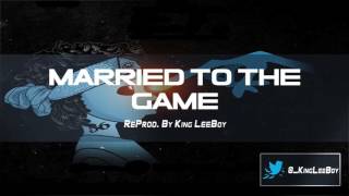 Future - Married To The Game (Instrumental) | Reprod. By King LeeBoy