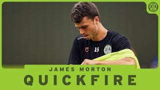 QUICK FIRE QUESTIONS | James Morton