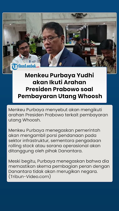 BUKA SUARA ! Menkeu Purbaya Yudhi akan Ikuti Arahan Presiden Prabowo soal Pembayaran Utang Whoosh