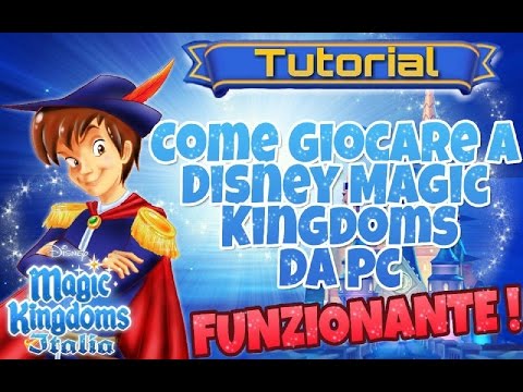 Tutorial - Come giocare a Disney magic Kingdoms su Pc (No app windows)