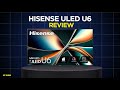 Hisense ULED U6 Review | Is This a Strong Budget Mini-LED TV?