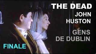 Music+Cinema: The Dead/ John Huston/ Finale- Gens de Dublin (Extrait final)
