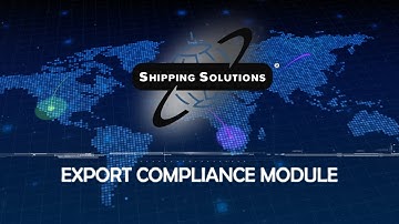 See How Shipping Solutions’ Export Compliance Module Works