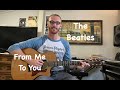 How to Play From Me To You by the Beatles on Guitar - Rhythm and Lead Guitar Lesson