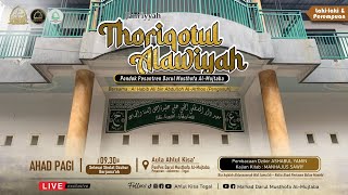 🔴LIVE !!! THARIQOH ALAWIYAH || Ma'had Darul Musthofa Al-Mujtaba