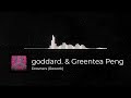 goddard.  x Greentea Peng - Downers (Rework)