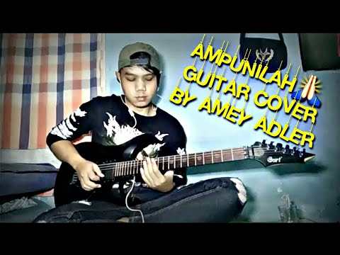 Ampunilah Guitar Cover By Amey Adler