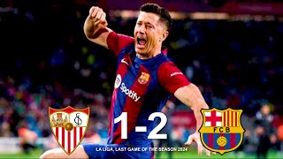 Barça 2-1 Sevilla ⚽🔥🔥Highlights | Barça win wild season finale on the road in Xavi’s last game