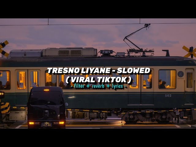 TRESNO LIYANE - SLOWED + REVERB (VIRAL TIKTOK) class=