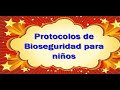 Protocolos de Bioseguridad 👩🏻‍⚕️👨🏻‍⚕️para niños👨🏻‍🦰👩🏻‍🦰