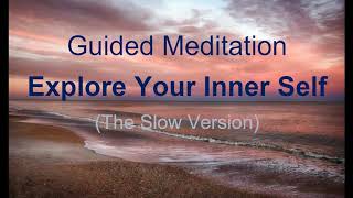 Explore Your Inner Self  QHHT  The Slow Version