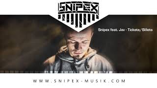 Snipex feat. Jav - Tickets\/Billets (official audio) France-German Rap