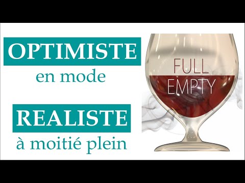 Vidéo: Comment être optimiste mais réaliste (avec des images)