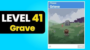 Level 41 (Please Grieve) - I’m Not a Robot - Game by Neal.Fun - Solution Walkthrough