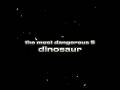 the most dangerous dinosaurs 🥶