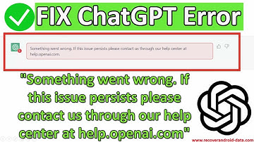 Fix ChatGPT "Something went wrong. Please contact us through our help center at help.openai.com"
