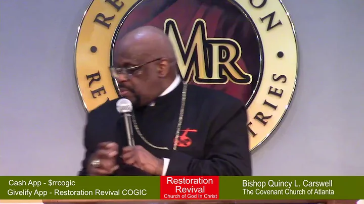 Bishop Quincy L. Carswell last message at RRC - Fi...