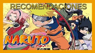 RECOMENDACIONES #8 NARUTO