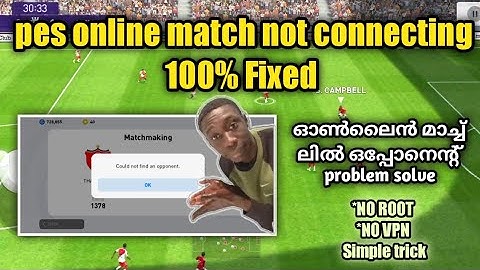 PESMOBILE ERROR COULD NOT FIND AN OPPONENT|HOW TO SOLVE PESMOBILE ERROR|ONLINE MATCH ERROR FIXED