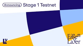 EigenLayer launches its Testnet